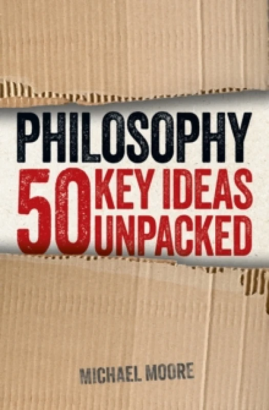 Image of Philosophy: 50 Key Ideas Unpacked Paperback / softback