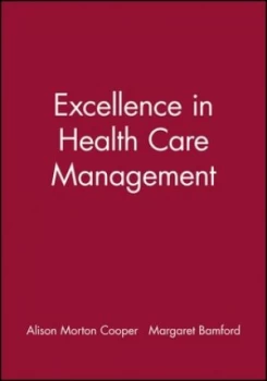 Image of Excellence in Health Care Management by Alison Morton Cooper Book