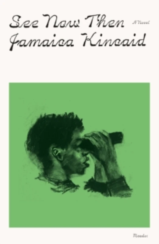 Image of See Now Then. Paperback. By Jamaica Kincaid Books