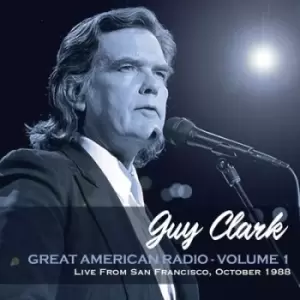 Image of Great American Radio Live from San Francisco October 1988 - Volume 1 by Guy Clark CD Album