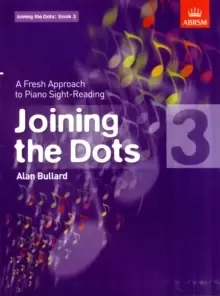 Image of Joining the Dots, Book 3 (Piano) : A Fresh Approach to Piano Sight-Reading