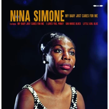 Image of Nina Simone - My Baby Just Cares For Me Vinyl