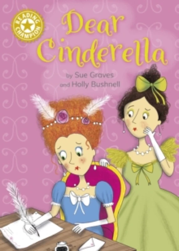 Image of Reading Champion: Dear Cinderella : Independent Reading Gold 9 Paperback / softback