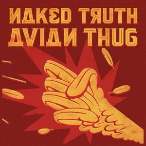 Image of Naked Truth - Avian Thug Red Vinyl