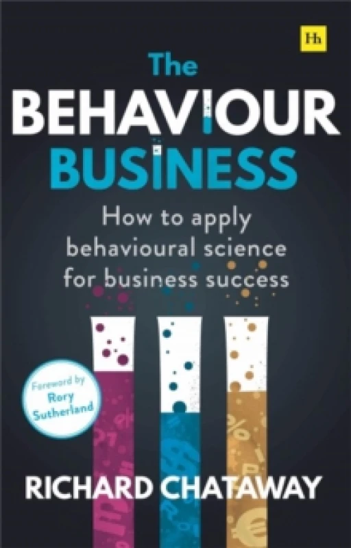 Image of The Behaviour Business. Paperback. By Richard Chataway Books