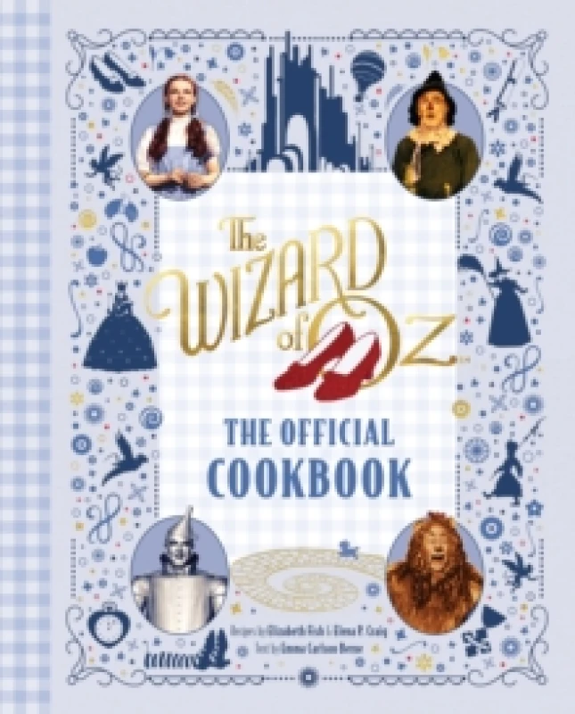 Image of The Wizard of Oz: The Official Cookbook Hardback