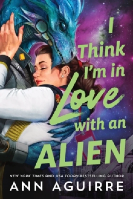 Image of I Think I'm in Love with an Alien : A Quirky Friends to Lovers Alien Romance Novel Paperback / softback
