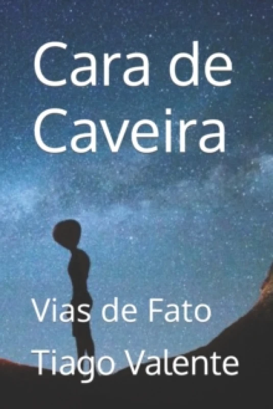 Image of Cara de Caveira : Vias de Fato Paperback / softback