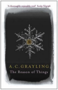 Image of The Reason of Things by A.C. Grayling Paperback