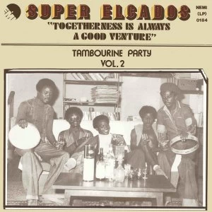 Image of Super Elcados - Togetherness Is Always A Good Venture Tambourine Party Vol. 2 Vinyl