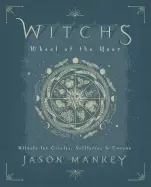 Image of witchs wheel of the year rituals for circles solitaries and covens