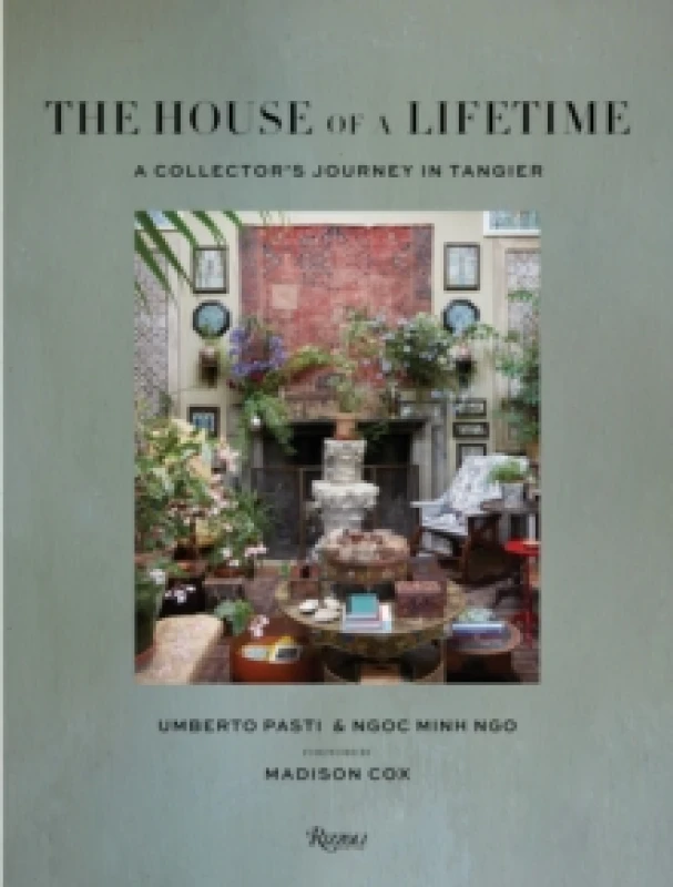 Image of The House of a Lifetime. Hardback. By Umberto Pasti, Ngoc Minh Ngo Books