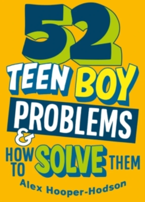 Image of Problem Solved: 52 Teen Boy Problems & How To Solve Them Paperback / softback