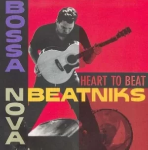 Image of Heart to Beat by Bossa Nova Beatniks CD Album