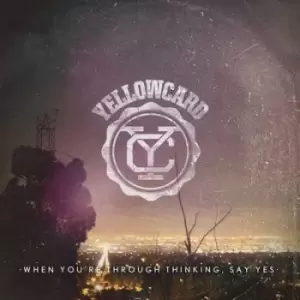 Image of When Youre Through Thinking Say Yes by Yellowcard CD Album