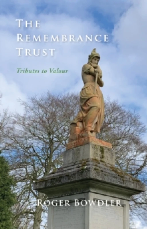 Image of The Remembrance Trust. Paperback. By Roger Bowdler Books