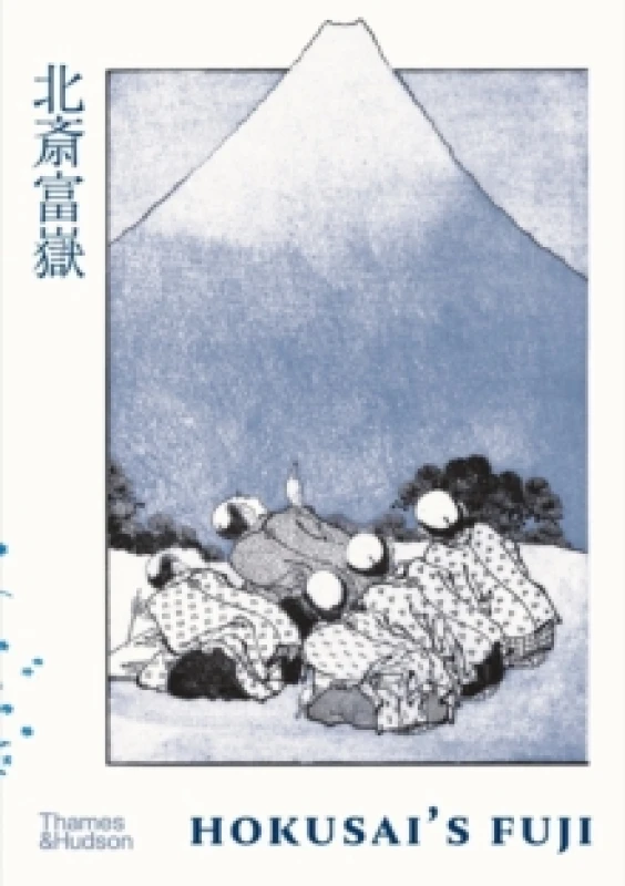 Image of Hokusai's Fuji. Hardback. By Hokusai Katsushika Books