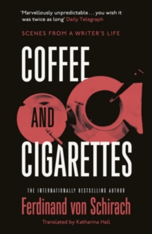 Image of Coffee and Cigarettes : Scenes from a Writer's Life Paperback / softback
