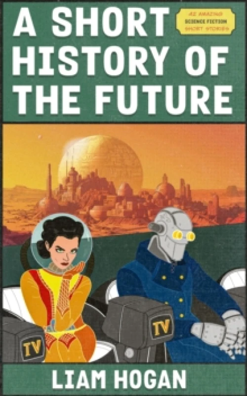 Image of A Short History of the Future Paperback / softback