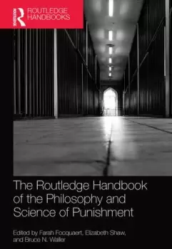 Image of The Routledge Handbook of the Philosophy and Science of Punishment