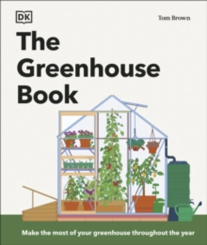 Image of The Greenhouse Book. Hardback. By Tom Brown Books