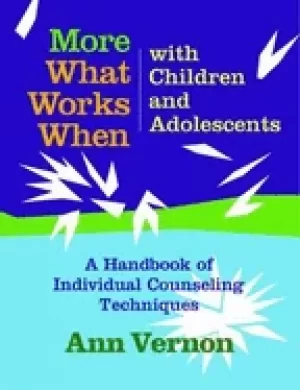 Image of what works when with children and adolescents a handbook of individual coun