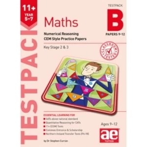 Image of 11+ Maths Year 5-7 Testpack B Papers 9-12: Numerical Reasoning CEM Style Practice Papers by Stephen C. Curran (Paperback,...