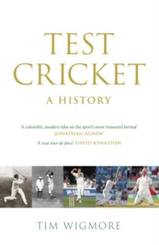 Image of Test Cricket : A History (SUNDAY TIMES SPORTS BOOK OF THE YEAR 2025) Hardback