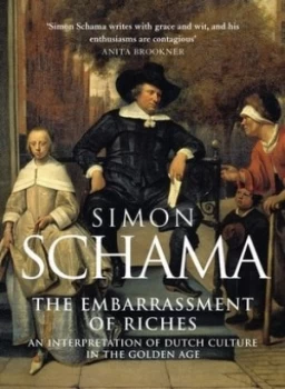 Image of The Embarrassment of Riches by Simon Schama Paperback
