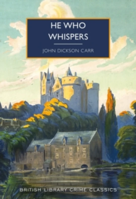 Image of He Who Whispers. Paperback. By John Dickson Carr Books