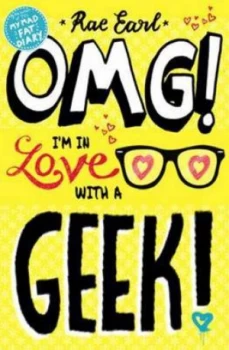 Image of Omg Im in Love with a Geek by Rae Earl Book