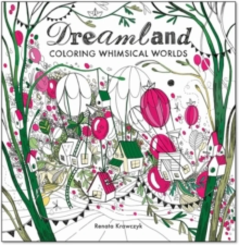 Image of Dreamland : Coloring Whimsical Worlds Paperback / softback
