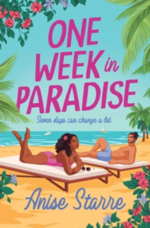Image of One Week in Paradise : A sweet and spicy fake dating romance for summer 2025 Paperback / softback