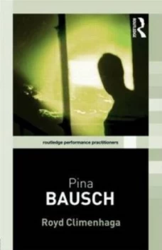 Image of Pina Bausch by Royd Climenhaga Book