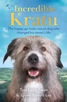 Image of Incredible Kratu : The happy-go-lucky rescue dog who changed his owner's life