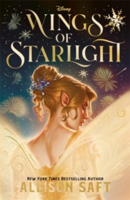 Image of Disney Wings of Starlight : the sweeping, star-crossed romantic fantasy from bestselling author Allison Saft Paperback / softback
