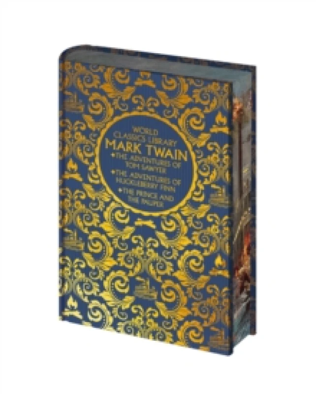 Image of World Classics Library: Mark Twain : The Adventures of Tom Sawyer, The Adventures of Huckleberry Finn, The Prince and the Pauper Hardback