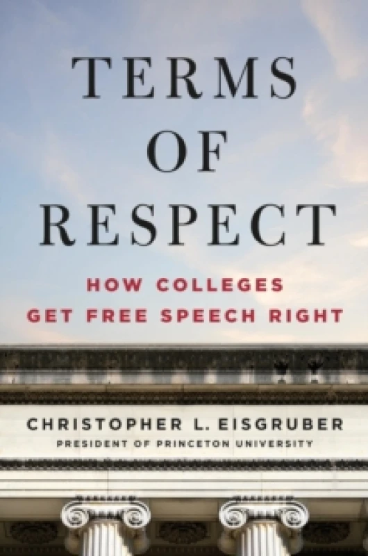 Image of Terms of Respect : How Colleges Get Free Speech Right Hardback