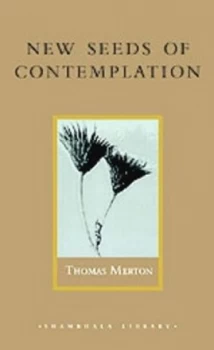 Image of New Seeds of Contemplation by Thomas Merton Hardback