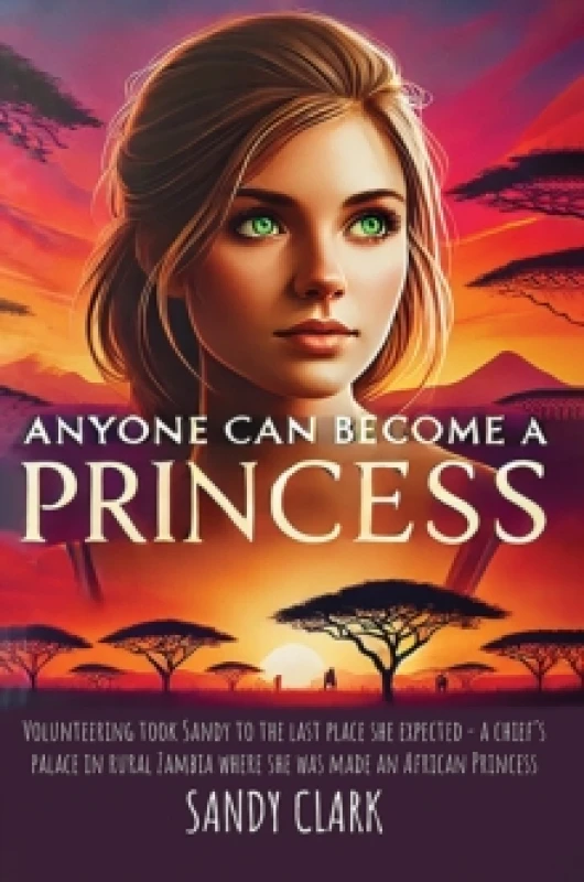 Image of Anyone Can Become a Princess. Paperback. By Sandy Clark Books