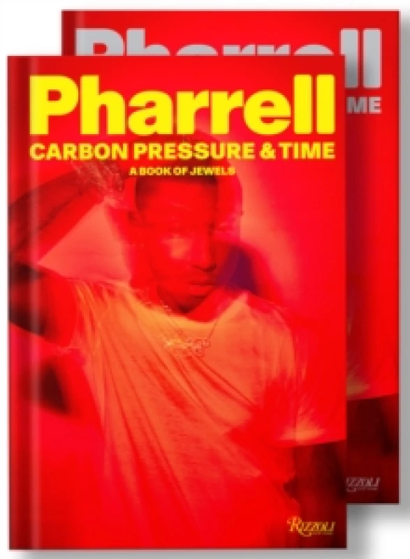 Image of Pharrell - Carbon, Pressure & Time. Hardback. By Pharrell Williams Books