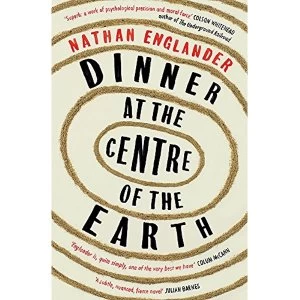 Image of Dinner at the Centre of the Earth Paperback / softback 2018