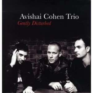 Image of Avishai Cohen Trio - Gently Disturbed Vinyl