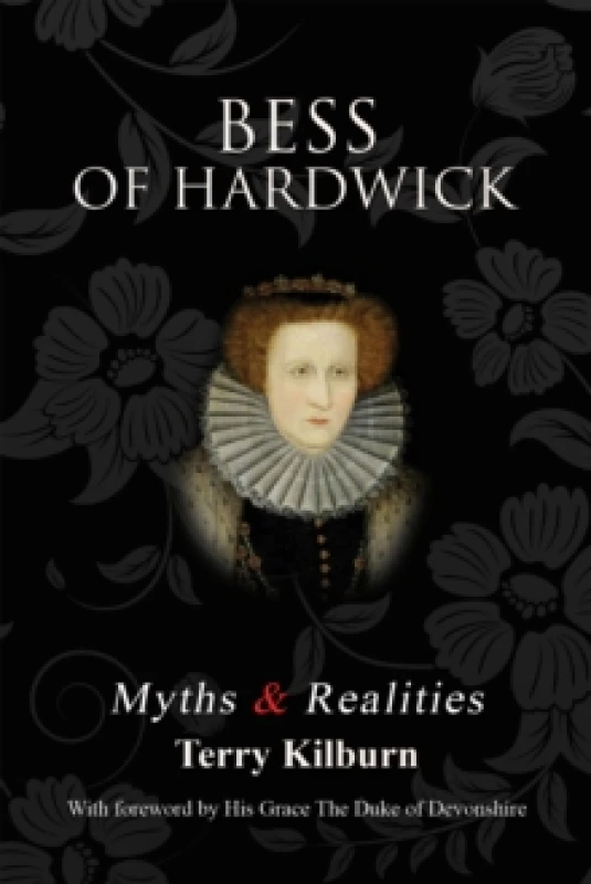 Image of Bess of Hardwick. Paperback. By Terry Kilburn Books