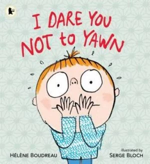 Image of I Dare You Not to Yawn by Helene Boudreau Paperback