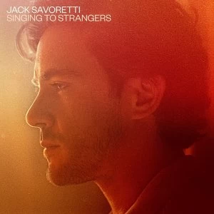 Image of Jack Savoretti - Singing To Strangers (Deluxe Edition) Vinyl