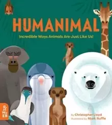 Image of Humanimal : Incredible Ways Animals Are Just Like Us!