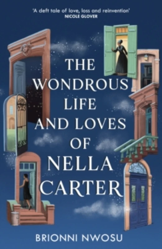 Image of The Wondrous Life and Loves of Nella Carter Hardback