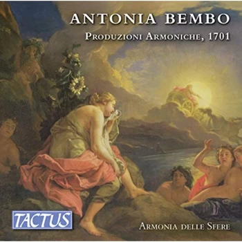 Image of Armonia delle Sfere - Antonia Bembo: Produzioni Armoniche, 1701 CD