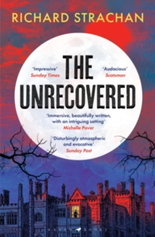 Image of The Unrecovered : A richly atmospheric tale of madness, war and all-encompassing obsession set in Scotland Paperback / softback